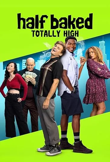 دانلود فیلم رفقای نیمه‌کاره Half Baked: Totally High 2024