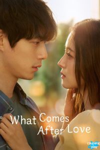 دانلود سریال کره‌ای زندگی پس از عشق What Comes After Love دوبله فارسی