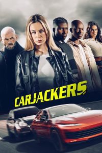 دانلود فیلم خلاف کارهای جاده Carjackers 2025 با دوبله فارسی