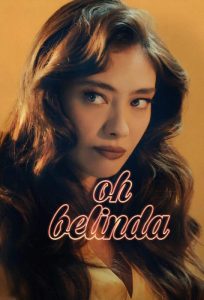 دانلود فیلم اوه بلیندا Oh Belinda 2023