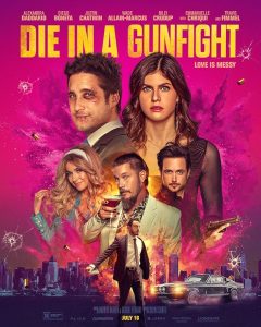 دانلود فیلم مردن در درگیری مسلحانه Die in a Gunfight 2021 با دوبله فارسی