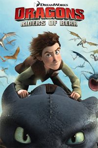 دانلود انیمیشن اژدهاسواران Dragons Riders Of Berk (DreamWorks Dragons) دوبله فارسی