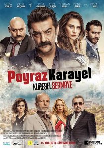 دانلود فیلم پویراز کارایل: سرمایه جهانی Poyraz Karayel Kuresel Sermaye 2017