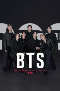 دانلود کنسرت پخش زنده کامبک بیتیاس: آریرانگ BTS the Comeback Live: Arirang 2026