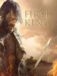 دانلود فیلم اولین پادشاه The First King 2019