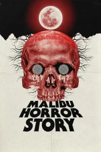 دانلود فیلم داستان وحشت مالیبو Malibu Horror Story 2023