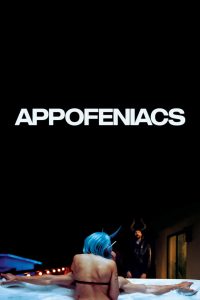 دانلود فیلم آپوفنیاکس Appofeniacs 2026